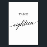 Elegante Black Calligraphy Tischnummer Achtzehn<br><div class="desc">Dieser elegante schwarze Kalligraphie-Tisch 18 Tischnummern ist perfekt für eine einfache Hochzeit. Das neutrale Design besticht durch eine minimalistische Karte,  die mit romantischer und skurriler Typografie dekoriert ist. Die Karte druckt auf der Vorder- und Rückseite (beidseitig). Andere Tischnummern in der Sammlung werden separat verkauft.</div>