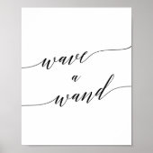 Elegante Black Calligraphy Wave a Wand-Zeichen Poster (Vorne)