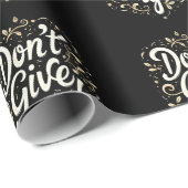 Elegante Blume "Gib nicht auf!" Motivierend Geschenkpapier (Rolleneckpunkt)