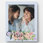 Elegante Blume Script-Liebe Mama Foto Plaque Fotoplatte (Vorderseite)