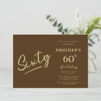 Elegante braune Gold-Pinsel-Schrift zum 60. Geburt Einladung