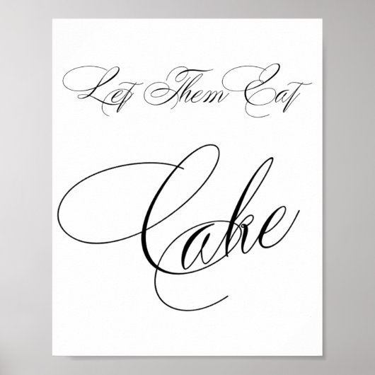 Elegante Cake Black Calligraphy | Chic Table Sign Poster (Vorne)