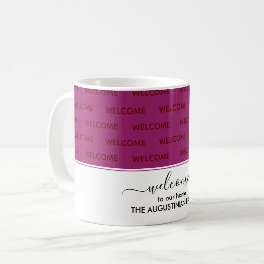 Elegante Deep Pink Custom WILLKOMMEN AUF UNSERER Z Kaffeetasse (Vorderseite Links)