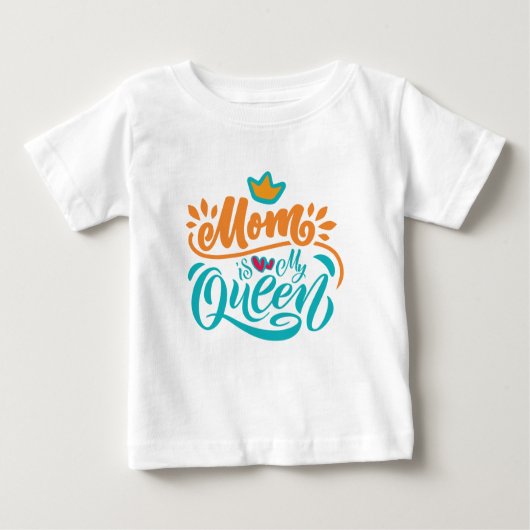 Elegante Design Typografie Mama ist meine Königin Baby T-shirt (Vorderseite)