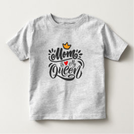Elegante Design Typografie Mama ist meine Königin Kleinkind T-shirt