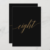 Elegante Gold Black Calligraphy Tischnummer Acht (Vorne/Hinten)