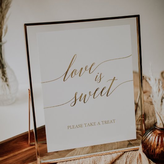 Elegante Gold Calligrafy Liebe ist Sweet Sign Poster