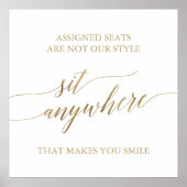 Elegante Gold Calligraphy Sit Anywhere Square Sign Poster (Vorne)