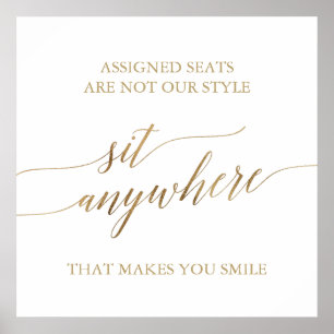 Elegante Gold Calligraphy Sit Anywhere Square Sign Poster