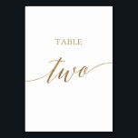 Elegante Gold Calligraphy Table Two Tischnummer<br><div class="desc">Dieser elegante Goldkalligraphietisch mit zwei Tischnummern eignet sich perfekt für eine einfache Hochzeit. Das neutrale Design besticht durch eine minimalistische Karte, die mit romantischen und skurrilen Imitaten mit Goldfolien-Typografie dekoriert ist. Die Karte druckt auf der Vorder- und Rückseite (beidseitig). Andere Tischnummern in der Sammlung werden separat verkauft. Bitte beachten Sie:...</div>