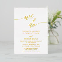 Elegante Gold Foil Calligraphy We Do Wedding