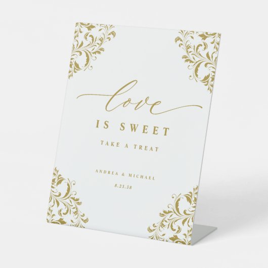 Elegante Gold Liebe ist süßes Hochzeitszeichen Sockelschild (Vorderseite)