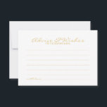 Elegante Gold Script Hochzeitsratgeber und Wunschk Hinweiskarte<br><div class="desc">Fügen Sie Ihrer Hochzeit eine persönliche Touch mit einer eleganten Hochzeitsberatung und Wunschkarte hinzu. Diese Ratenkarte bietet den Titel in modernem, elegantem Kalligraphie-Schriftart-Stil und Details in goldenen Sans Serif Schriftart Stil auf weißem Hintergrund. Ideal für Hochzeiten, Babydusche, Geburtstagsparty, Brautparty, Junggeselinnen-Abschied und alle besondere Anlässe. Bitte beachten Sie: Die Details der...</div>