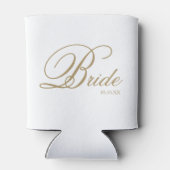 Elegante Gold White Script Bride kann cooler werde Dosenkühler (Rückseite)