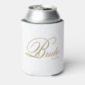 Elegante Gold White Script Bride kann cooler werde Dosenkühler (Kanne Rückseite)