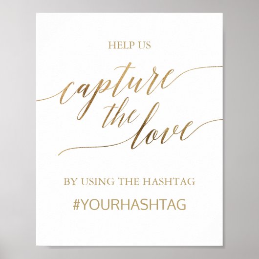 Elegante Goldkalligraphie Capture The Liebe Sign Poster (Vorne)