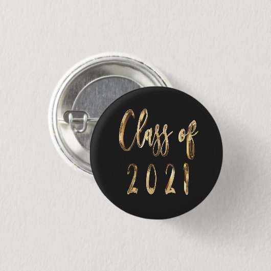 Elegante Imitate Gold Script Class of 2021 Black Button (Vorne & Hinten)