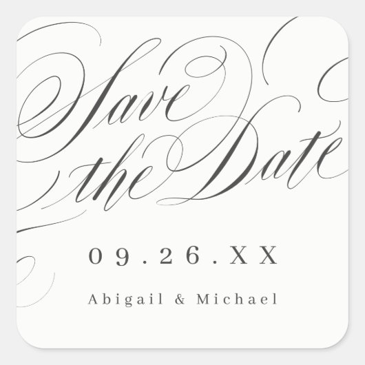 Elegante klassische Kalligraphie Save the Date Auf Quadratischer Aufkleber (Vorderseite)