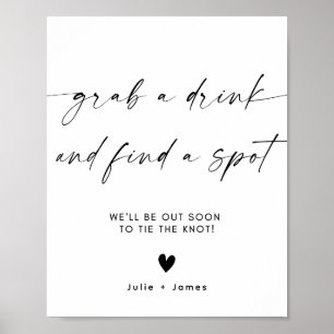 Elegante Minimalistisch Grab a Drink Wedding Sign Poster