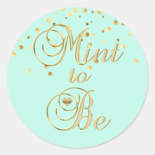 Elegante MINT TO BE Gold Wedding Umschlag Aufklebe Runder Aufkleber (Vorderseite)