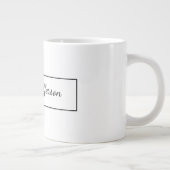 Elegante moderne Handschrift Schlicht Beruflich Jumbo-Tasse (Rechts)
