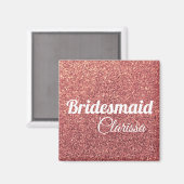 elegante moderne Küken Rose Gold Glitzer Bridesmai Magnet (Vorderseite/Rückseite)