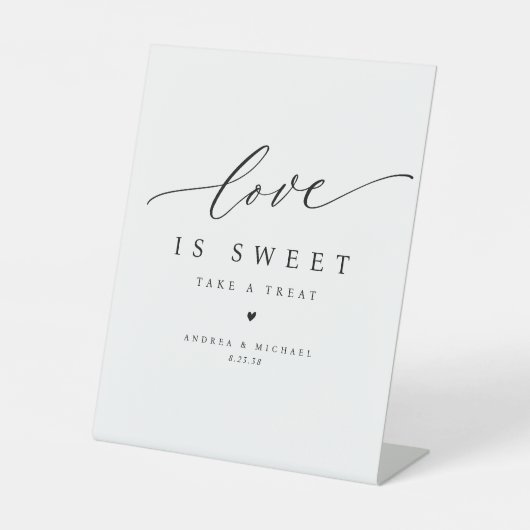 Elegante Moderne Liebe ist süße Hochzeitsdesserts Sockelschild (Vorderseite)