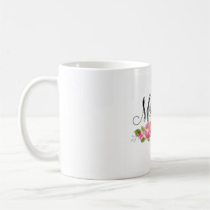 Elegante Moms-Typografie mit Rosen Kaffeetasse