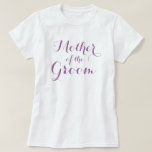 Elegante Mutter des Bräutigams zu Shirts | Lavende<br><div class="desc">Elegante Mutter des Bräutigams zu Shirts | Lavendel. Niedliche Geschenkidee für Mama auf Hochzeitsfeier. Anpassbarer lila Text Erstelle auch einen für andere Familienmitglieder.</div>