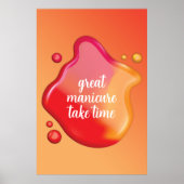 Elegante Nagelkunst - Maniküre braucht Zeit Poster (Vorne)