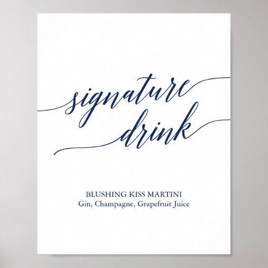 Elegante Navy Calligrafy Signature Drink Sign Poster (Vorne)