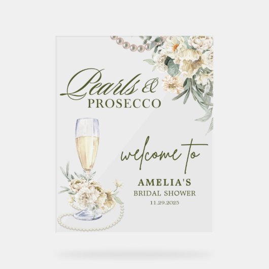 Elegante Perlen und Prosecco Bridal Willkommen Acrylschild (Vorderseite)