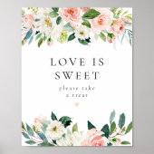 Elegante rosa Liebe ist Sweet Dessert Sign Poster (Vorne)