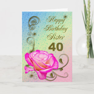 Elegante Rose 40. Geburtstagskarte für Sister Karte