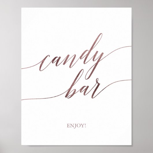 Elegante Rose Gold Calligraphy Candy Bar Sign Poster (Vorne)