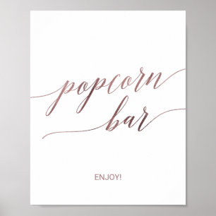 Elegante Rose Gold Calligraphy Popcorn Bar Sign Poster