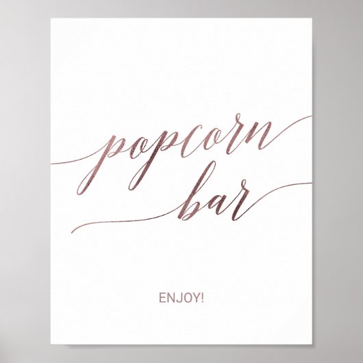 Elegante Rose Gold Calligraphy Popcorn Bar Sign Poster (Vorne)
