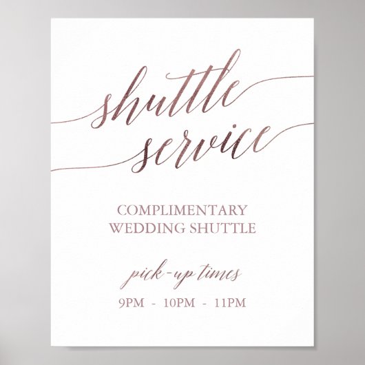 Elegante Rose Gold Calligraphy Shuttle Service-Zei Poster (Vorne)
