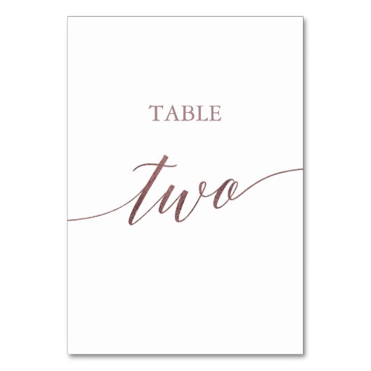 Elegante Rose Gold Calligraphy Table Two Tischnummer (Vorderseite)