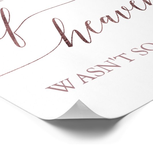 Elegante Rose Gold, wenn der Himmel noch nicht so Poster (Ecke)