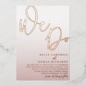 Elegante Rose Gold Wir laden Sie ein zu einer Hoch Folieneinladung (Vorderseite)