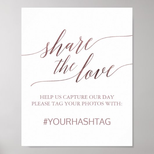 Elegante Rose Goldkalligraphie teilen Liebe-Zeiche Poster (Vorne)