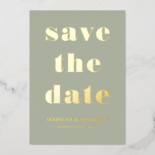 Elegante Sage Green Gold Hochzeit Speichern Sie di Folieneinladung (Vorderseite)