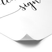 Elegante schwarze Kalligrafie Bitte unterschreiben Poster (Ecke)