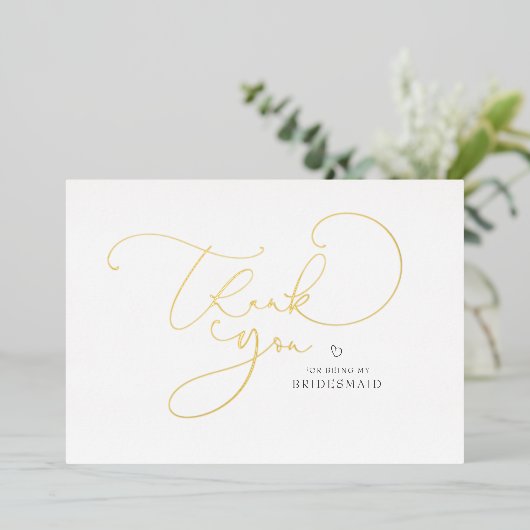 Elegante Script Calligraphy Bridesmaid Vielen Dank Folieneinladung (Stehend vorne)
