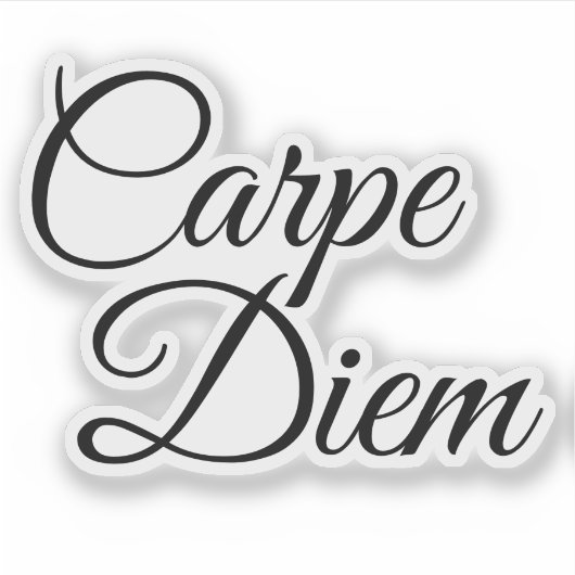 Elegante Script Carpe Diem Motivierend Aufkleber (Vorderseite)