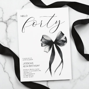 Elegante Script Hello Forty Schleife 40. Geburtsta Einladung