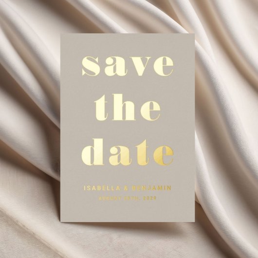 Elegante Taupe Gold Save the Date Card Folieneinladung