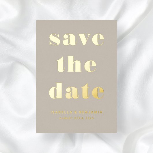 Elegante Taupe Gold Save the Date Card Folieneinladung