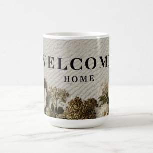 Elegante "Welcome Zuhause" Gruß mit botanischer Ku Kaffeetasse